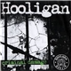Hooligan - Criminal Damage