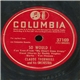 Claude Thornhill And His Orchestra - So Would I / This Time