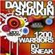 1200 Warriors, DJ Sneak - Dancin N Shakin