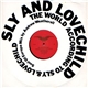 Sly And Lovechild - The World According To Sly & Lovechild