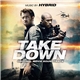 Hybrid - Take Down (Original Movie Soundtrack)