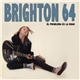 Brighton 64 - El Problema Es La Edad