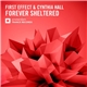 First Effect & Cynthia Hall - Forever Sheltered