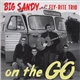 Big Sandy And The Fly-Rite Trio - On The Go