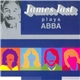 James Last - Plays ABBA: Greatest Hits Vol. 1