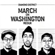 Diamond District - March On Washington Redux