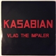 Kasabian - Vlad The Impaler