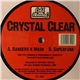 Crystal Clear - Bangers N Mash / Superfunk