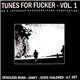 Various - Tunes For Fucker - Vol. 1