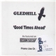 Gledhill - Good Times Ahead