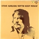 Steve Karliski - Gotta Keep Movin'