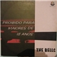 The Bells - Proibido Para Maiores De 18 Anos