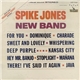 Spike Jones - New Band