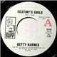 Betty Barnes - Destiny's Child
