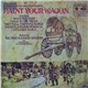 The Mike Sammes Singers And Brian Fahey And His Orchestra - Songs From The Fabulous Musical Paint Your Wagon