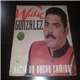 Willie Gonzalez - Hacia Un Nuevo Camino