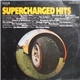 Various - Supercharged Hits