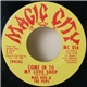 Mad Dog & The Pups - Come In To My Love Shop