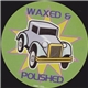 Waxed & Polished - Fusion