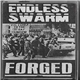 Endless Swarm / Forged - Endless Swarm / Forged