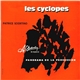 Patrice Sciortino - Les Cyclopes - Panorama De La Percussion