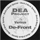 DEA Project Versus De-Front - Back-2-Back Special