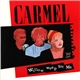 Carmel - Willow Weep For Me