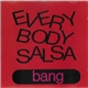 Bang - Everybody Salsa