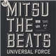 DJ Mitsu The Beats - Universal Force