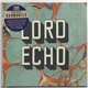 Lord Echo - Harmonies