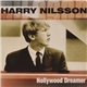 Harry Nilsson - Hollywood Dreamer