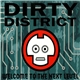 Dirty District - Welcome To The Next Level