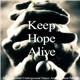Underground Dance Artists United For Life - Keep Hope Alive