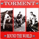 Torment - Round The World