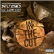 Nutso / DJ Low Cut - In The Cut
