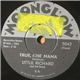 Little Richard And His Band - True, Fine Mama / Miss Ann