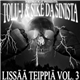 Tolu-J & Sike Da Sinista - Lissää Teippiä Vol. 3