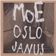 Moe - Oslo Janus