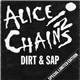 Alice In Chains - Dirt & Sap
