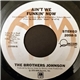 The Brothers Johnson - Ain't We Funkin Now / Dancin' And Prancin'