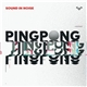 Sound In Noise - Ping Pong