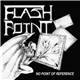 Flashpoint - No Point Of Reference