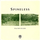 Spineless - Painfields