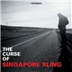 Singapore Sling - The Curse Of Singapore Sling