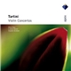 Tartini, Piero Toso, I Solisti Veneti, Claudio Scimone - Violin Concertos