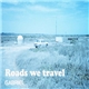 Gabriel - Roads We Travel