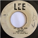 Uniques / Glen Adams / Bobby Aitken And The Carib Beat - Let Me Go, Girl / Grab A Girl