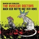 The Russian Doctors - Auch Die Ratte Hat Ein Herz