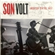 Son Volt - American Central Dust