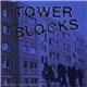 Tower Blocks - Praise Your Ghetto